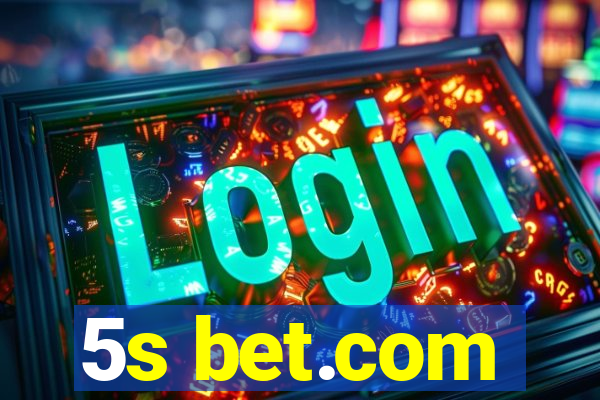 5s bet.com